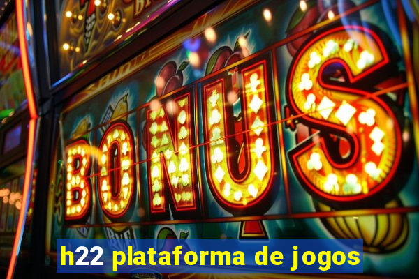 h22 plataforma de jogos